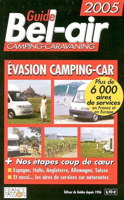 Guide Bel-Air évasion : camping-car 2005