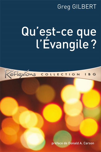 Qu'est-ce que l'Evangile ?