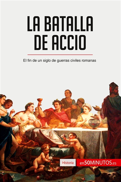 La batalla de Accio : El...