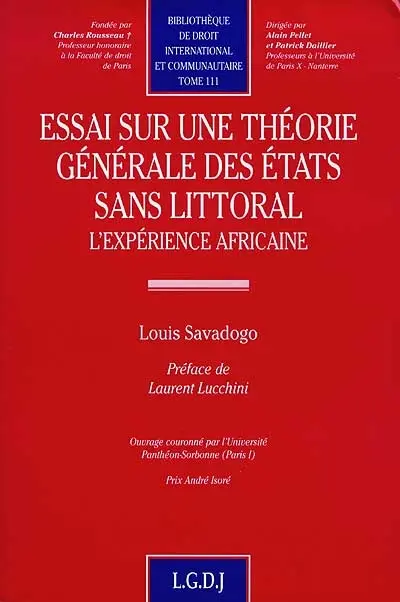 Essai sur une théorie générale des Etats sans littoral : l'expérience africaine