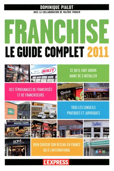 Franchise : le guide complet 2011