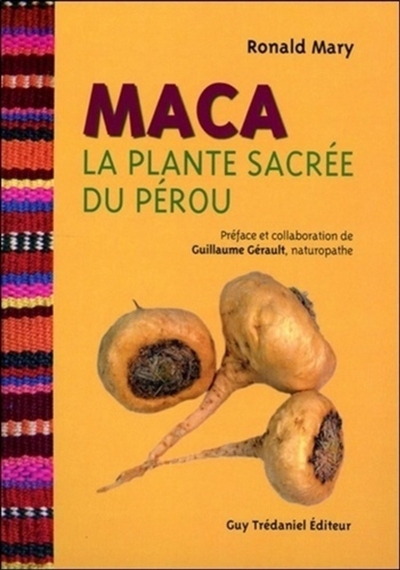 Maca : la plante sacrée du Pérou