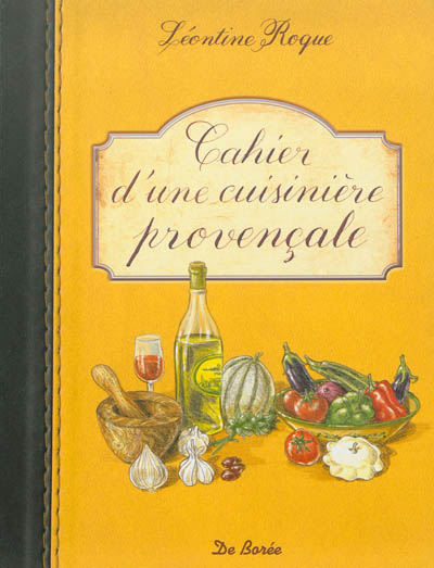 Cahier d'une cuisinière provençale