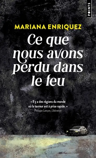 Ce que nous avons perdu dans le feu Ce que nous avons perdu dans le feu