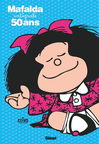 Mafalda : intégrale : 50 ans