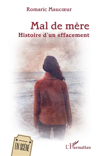 Mal de mère : histoire d'un effacement