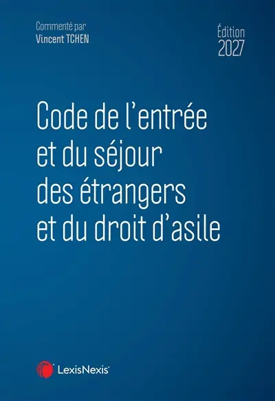 Code de l'entrée et du séjour des étrangers et du droit d'asile : 2027