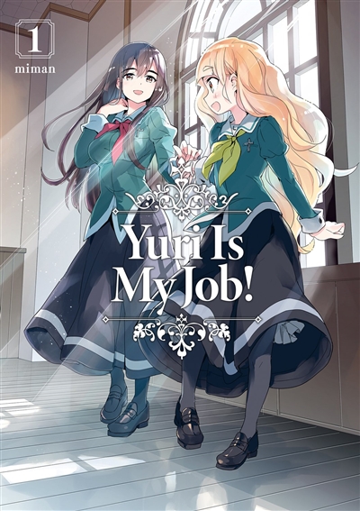 Yuri is my job!. Vol. 1