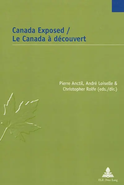 Canada exposed. Le Canada à découvert