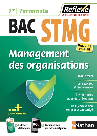 Management des organisations : bac STMG 1re, terminale : bac 2019 et 2020