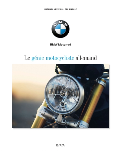 BMW motorrad : le génie motocycliste allemand