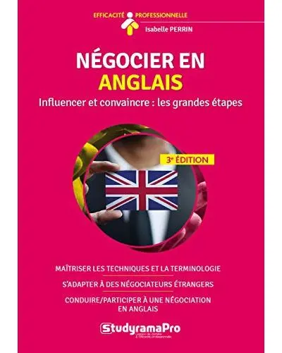 Négocier en anglais : influencer et convaincre : les grandes étapes