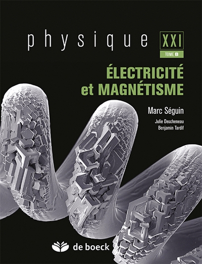 Physique XXI. Vol. B....