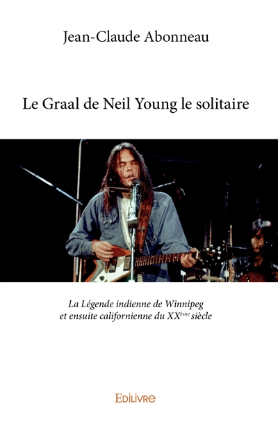 Le graal de neil young le...