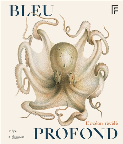 Bleu profond : l'océan révélé : exposition, Deauville, Les Franciscaines, du 28 juin au 28 septembre 2025