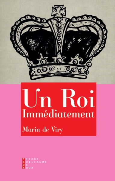 Un roi immédiatement