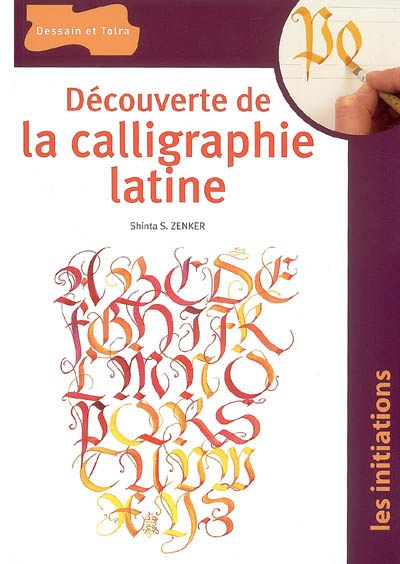 Découverte de la calligraphie latine