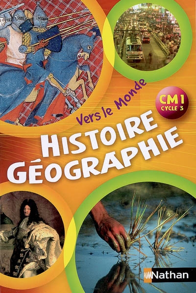Histoire géographie : CM1 cycle 3
