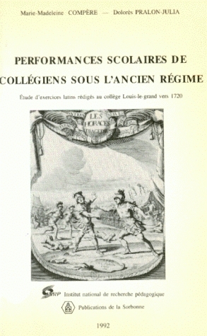 Performances scolaires de collégiens sous l'Ancien régime : étude de six séries d'exercices latins rédigés au collège Louis-le-Grand vers 1720