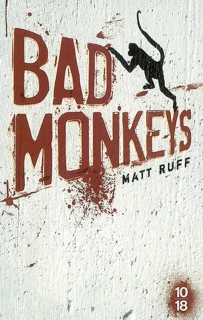 Bad monkeys