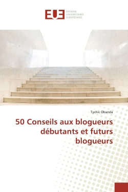50 Conseils aux blogueurs...