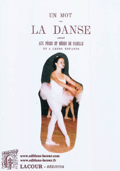 Un mot sur la danse adressé...