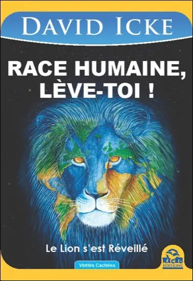 Race humaine, lève-toi ! : le lion s'est réveillé