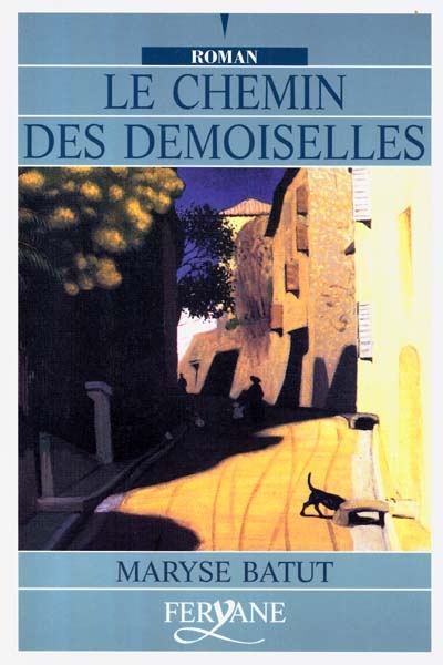 Le chemin des demoiselles