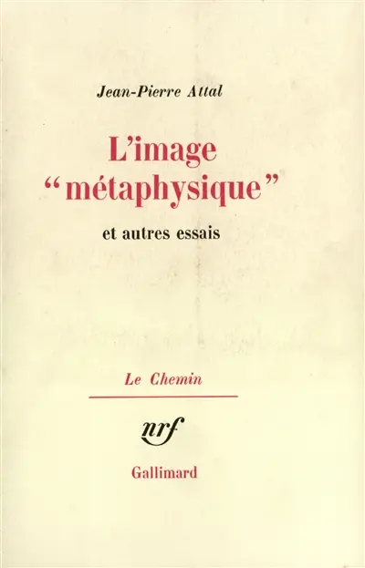 L'image métaphysique : et autres essais