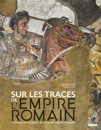 Sur les traces de l'Empire...