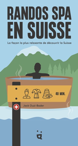 Randos spa en Suisse : la...