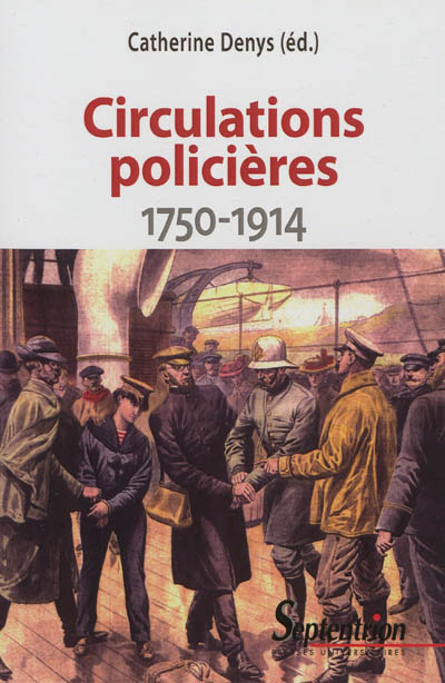 Circulations policières : 1750-1914