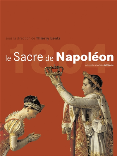 Le sacre de Napoléon : 2 décembre 1804