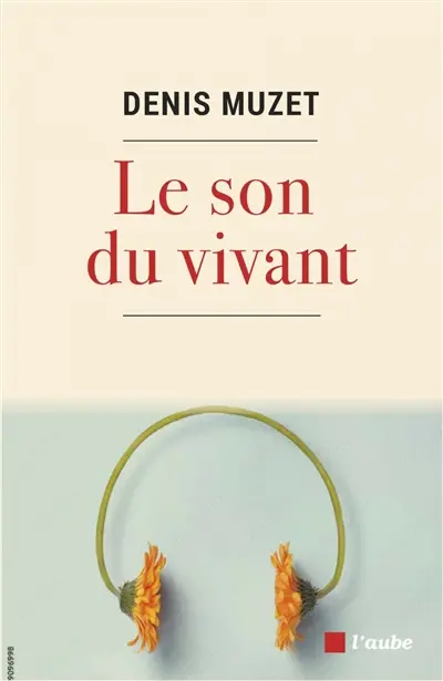 Le son du vivant
