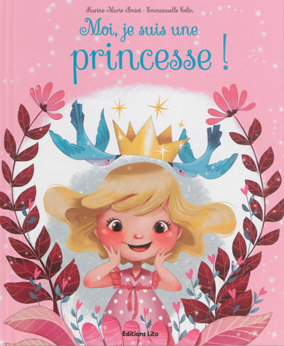 Moi, je suis une princesse !