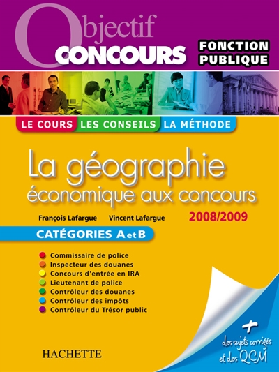 La géographie économique aux concours : catégories A et B : 2008-2009