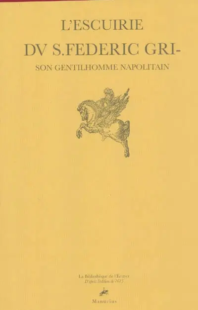 L'escuirie DV S.Federic Grison, gentilhomme napolitain