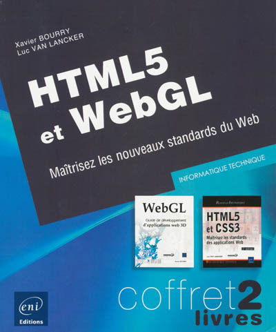 HTML5 et WebGL : maîtrisez les nouveaux standards du Web : coffret 2 livres