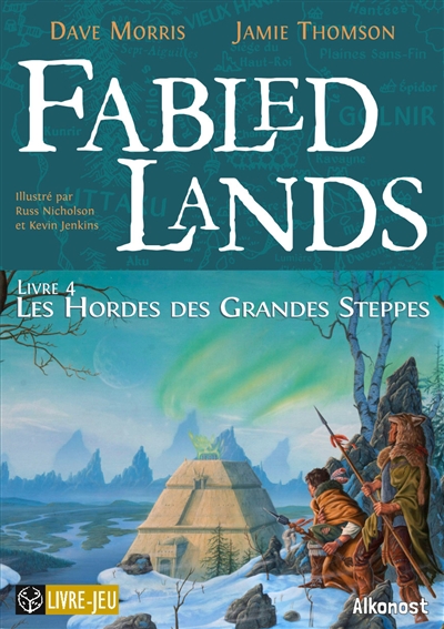 Fabled lands. Vol. 4. Les hordes des grandes steppes
