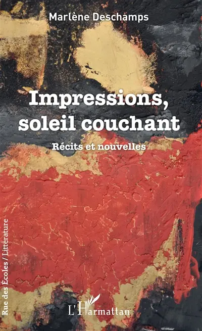Impressions, soleil couchant : récits et nouvelles