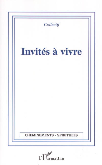 Invités à vivre