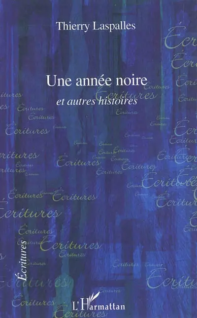 Une année noire : et autres histoires