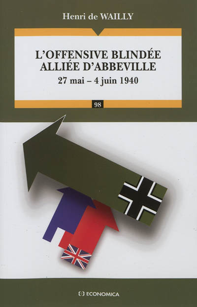 L'offensive blindée alliée d'Abbeville : 27 mai-4 juin 1940