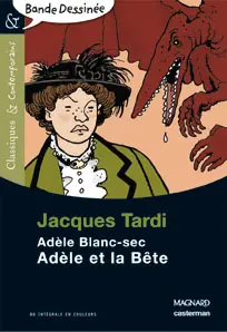 Adèle Blanc-Sec. Adèle et la bête