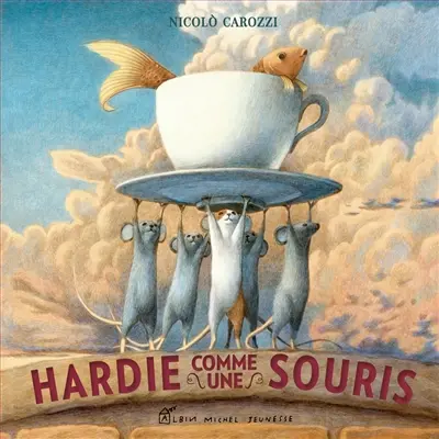 Hardie comme une souris Hardie comme une souris