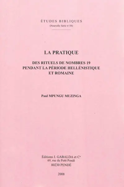 La pratique des rituels de Nombres 19 pendant la période hellénistique et romaine