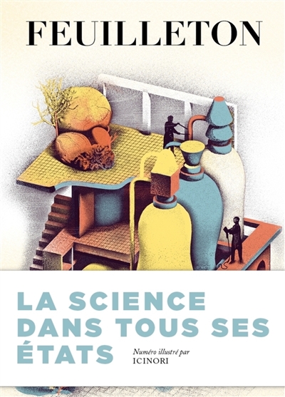 feuilleton, n° 14. la science dans tous ses états