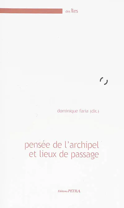 Pensée de l'archipel et lieux de passage