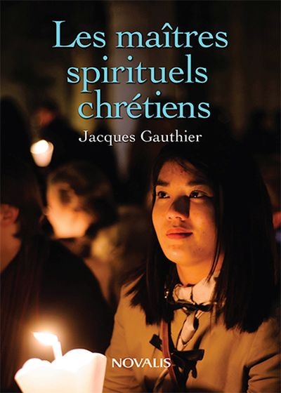 Les maîtres spirituels chrétiens