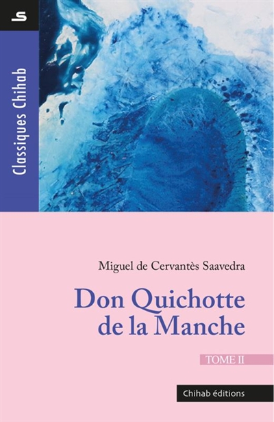 Don Quichotte de la Manche. Vol. 2